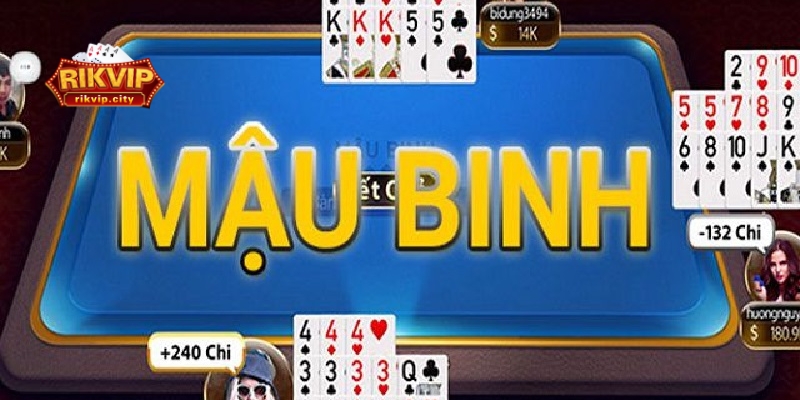 Hướng dẫn tham gia bài đổi thưởng Mậu Binh RikVIP