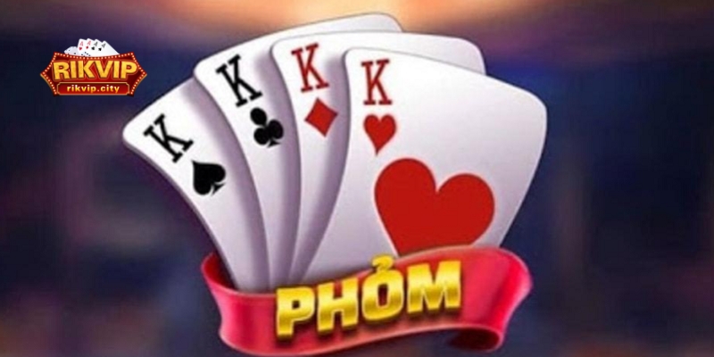 Hướng dẫn game bài đổi thưởng Phỏm RikVIP