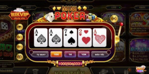 Mẹo chơi Mini Game Poker hiệu quả
