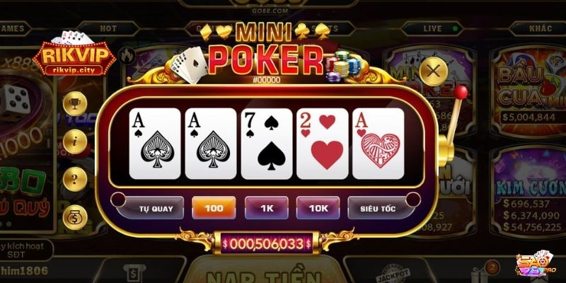 Mẹo chơi Mini Game Poker hiệu quả
